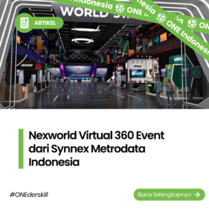 Nexworld Virtual 360 Event dari Synnex Metrodata Indonesia