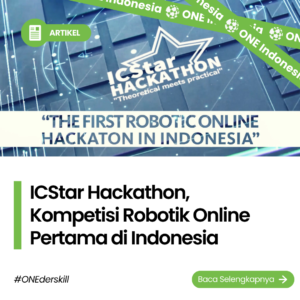 ICStar Hackathon, Kompetisi Robotik Online Pertama di Indonesia