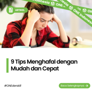 9 Tips Menghafal dengan Mudah dan Cepat