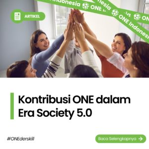 Kontribusi ONE dalam Era Society 5.0