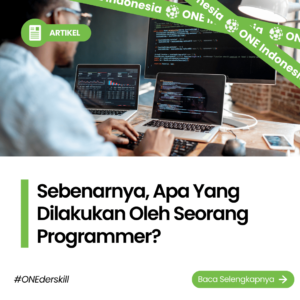 Sebenarnya, Apa Yang Dilakukan Oleh Seorang Programmer?
