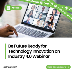 Be Future Ready for Technology Innovation on Industry 4.0 Webinar