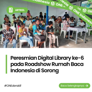 Peresmian Digital Library ke-6 pada Roadshow Rumah Baca Indonesia di Sorong