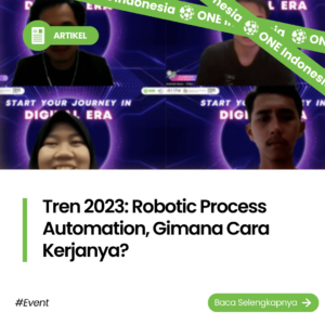 Tren 2023: Robotic Process Automation, Gimana Cara Kerjanya?