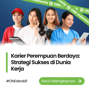 Karier Perempuan Berdaya: Strategi Sukses di Dunia Kerja