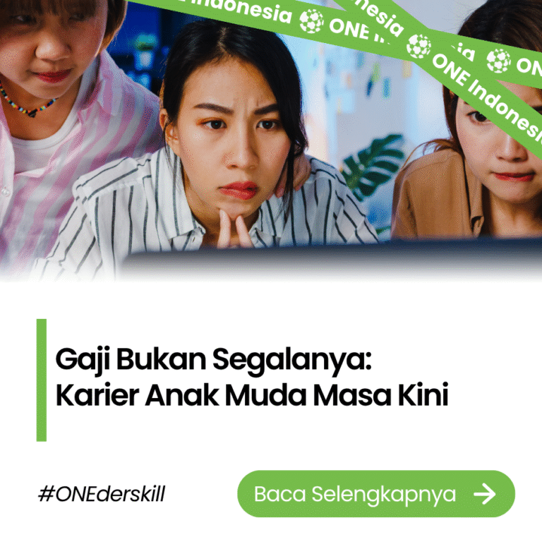 Gaji Bukan Segalanya Karier Anak Muda Masa Kini - ONE Indonesia
