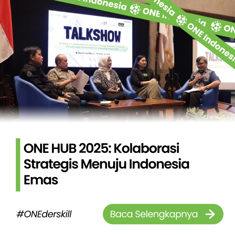 Temukan semangat kolaborasi dalam ONE HUB 2025: inisiatif strategis untuk membangun SDM unggul dan mewujudkan visi Indonesia Emas 2045 - ONE Indonesia