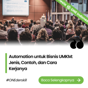 Automation untuk Bisnis UMKM: Jenis, Contoh, dan Cara Kerjanya