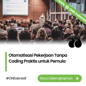 Otomatisasi Pekerjaan Tanpa Coding Praktis untuk Pemula