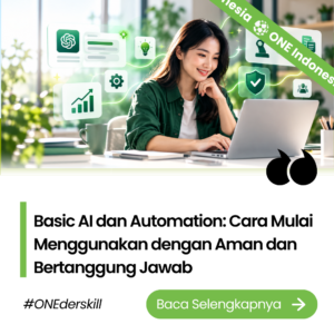Basic AI dan Automation:  Cara Mulai dan Menggunakan dengan Aman dan Bertanggung Jawab